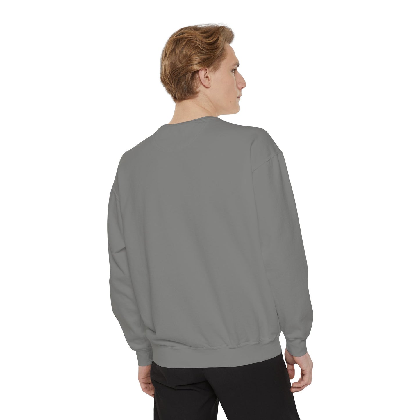 Sorry Im Late Unisex Garment-Dyed Sweatshirt