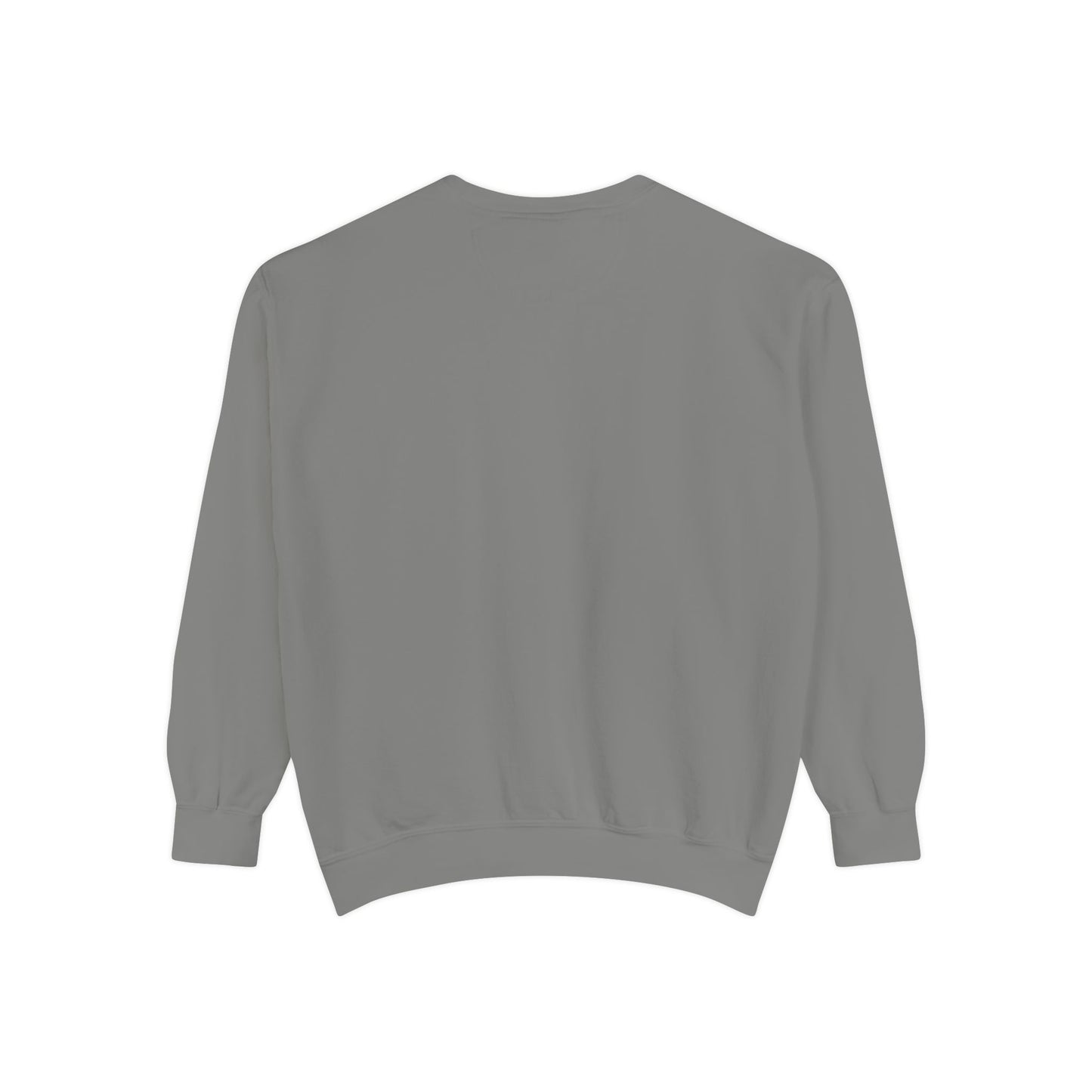 Sorry Im Late Unisex Garment-Dyed Sweatshirt