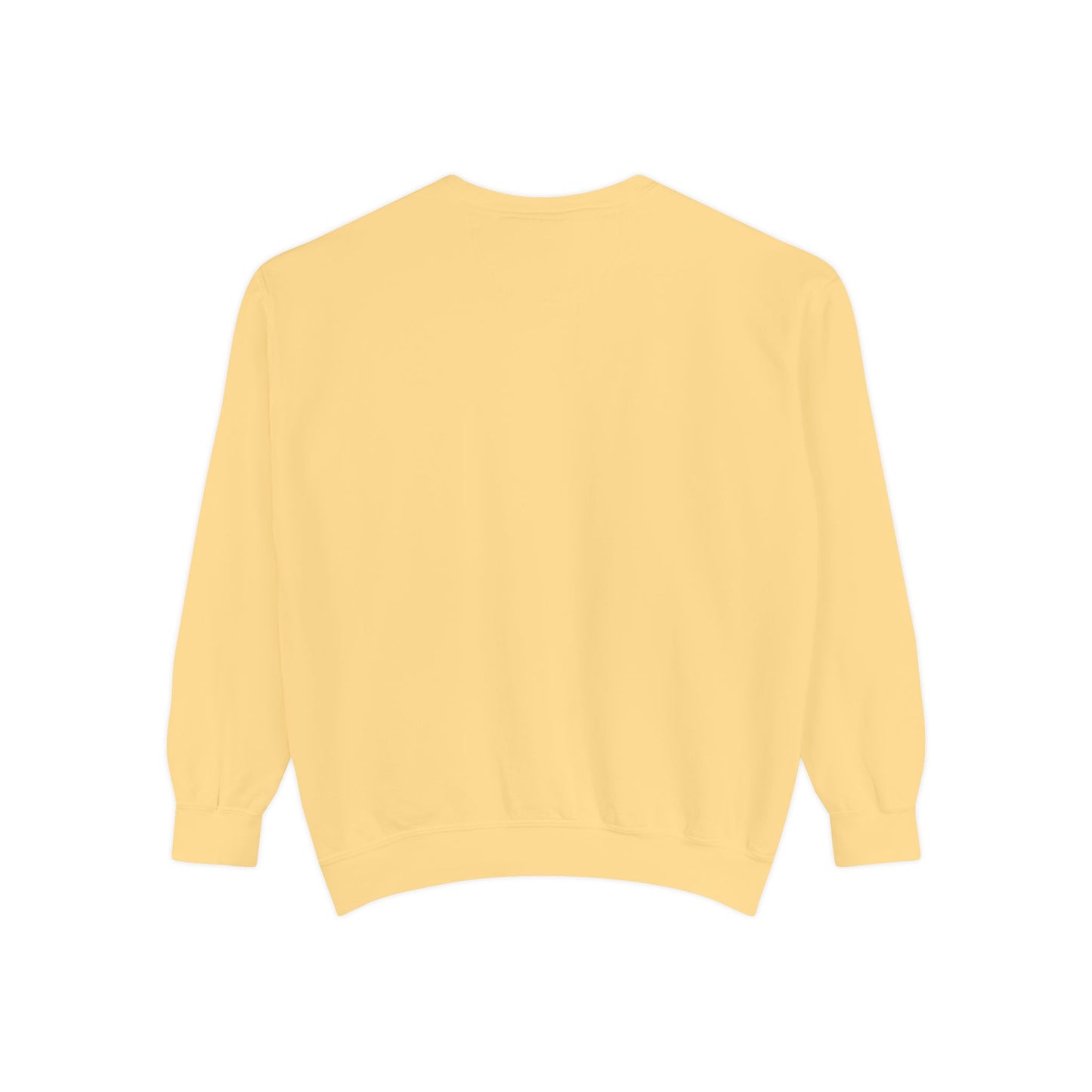 Sorry Im Late Unisex Garment-Dyed Sweatshirt