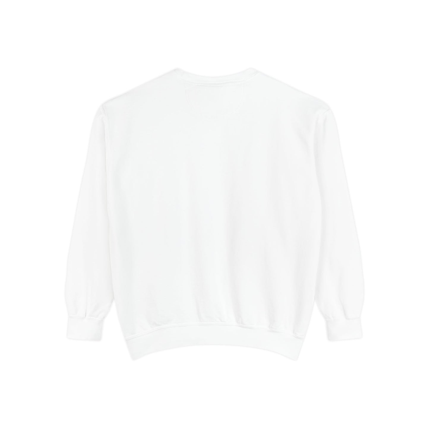 Sorry Im Late Unisex Garment-Dyed Sweatshirt