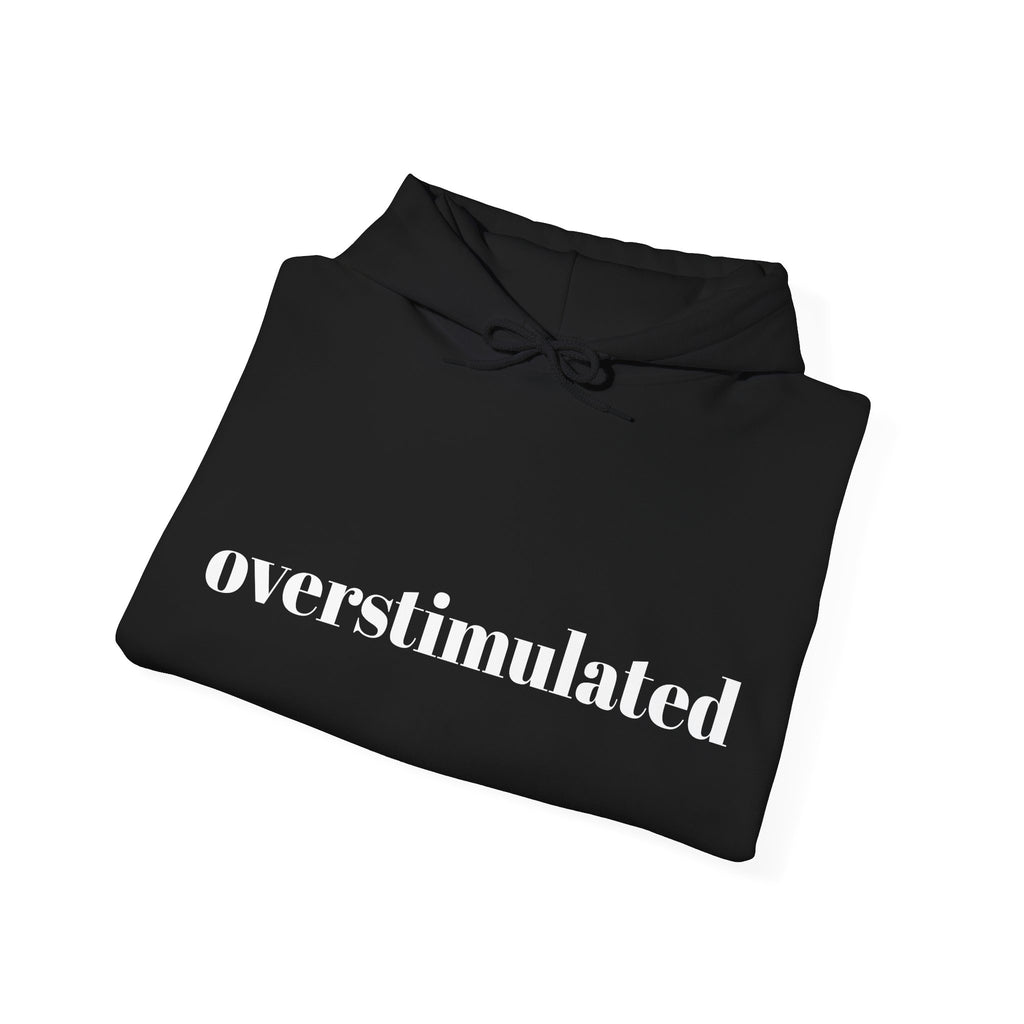Overstimulated Unisex Heavy Blend Hoodie - Cozy Sweatshirt for Relaxation, Gift for Mental Health Awareness, Chill Days, Streetwear, [...]